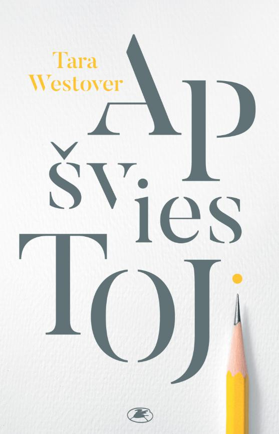 Tara Westover - Apšviestoji