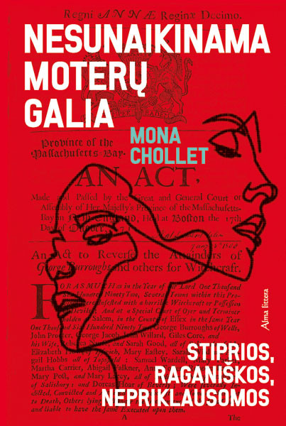 Mona Chollet „Nesunaikinama moterų galia“